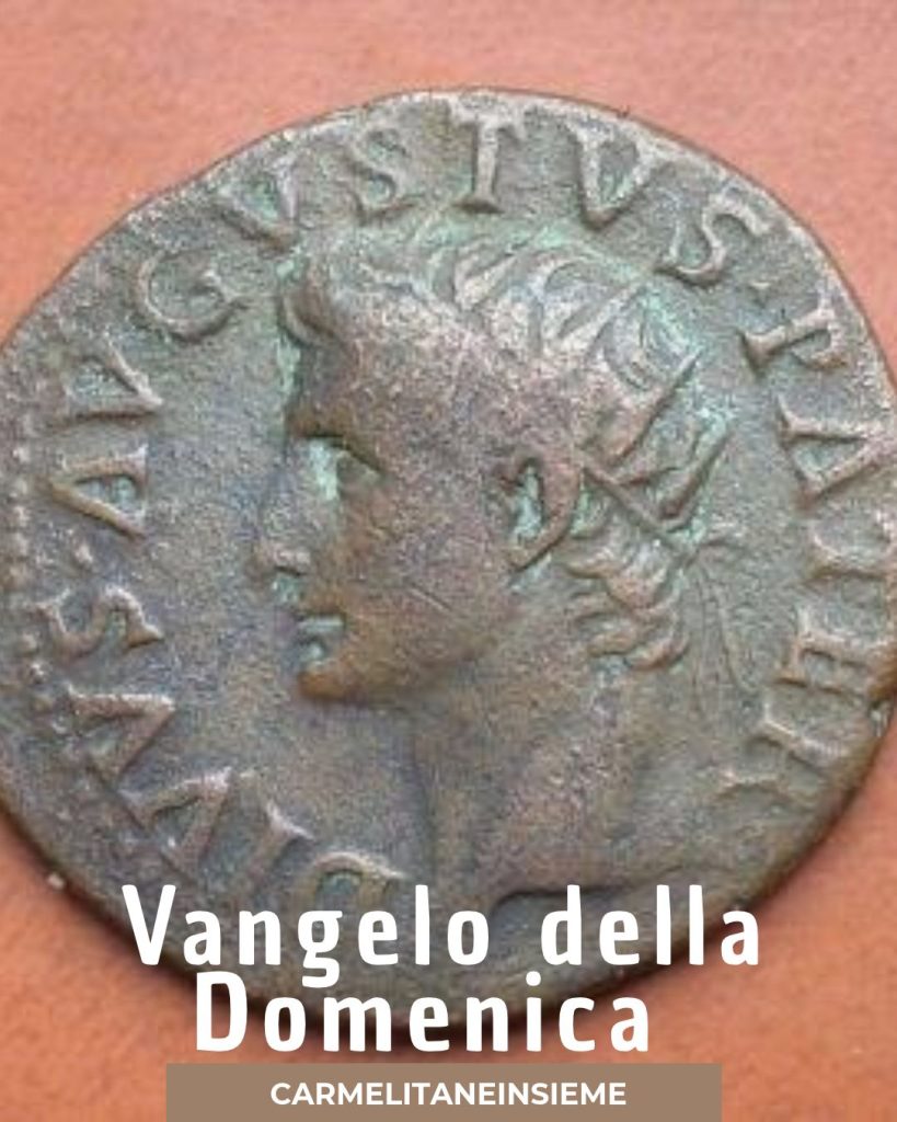 Pregare il Vangelo della XXIX Domenica: A DIO QUEL CHE E’ DI DIO